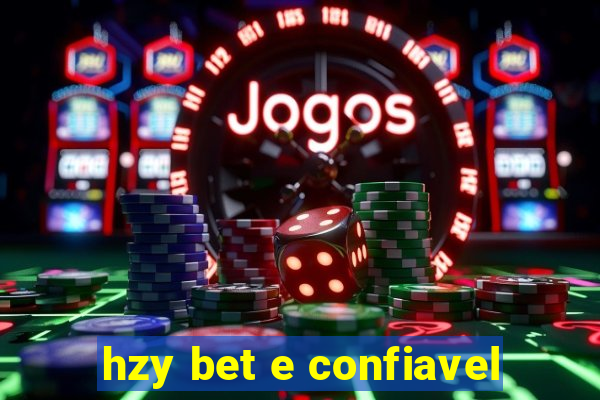 hzy bet e confiavel